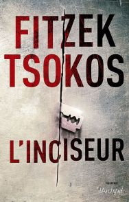 L'Inciseur - Fitzek & Tsokos