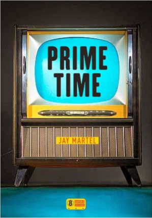 Prime Time - Jay Martel